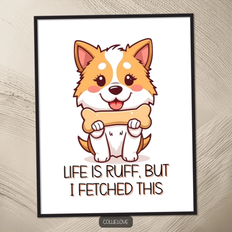 Funny Free Printable Wall Art of a proud Kawaii Collie holding a bone, adding a touch of canine accomplishment to any room.
