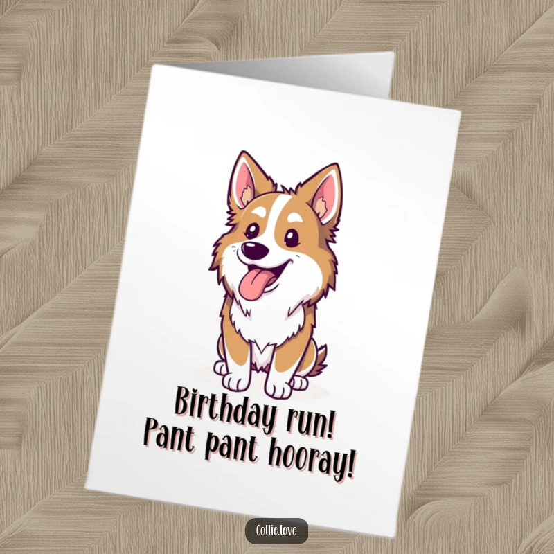 Funny Free Printable Collie Birthday Card: A happy Collie dog panting with its tongue out after an energetic run, full of life.