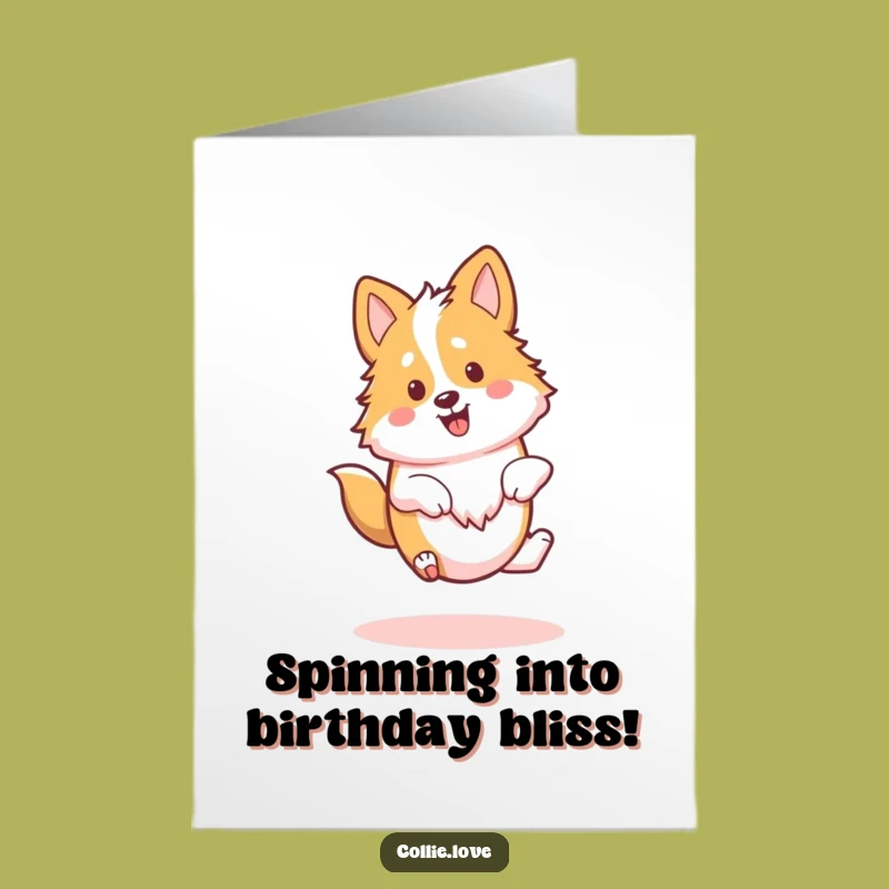 Free Printable Birthday Card: Happy Collie Spin - Funny Downloadable Gift!