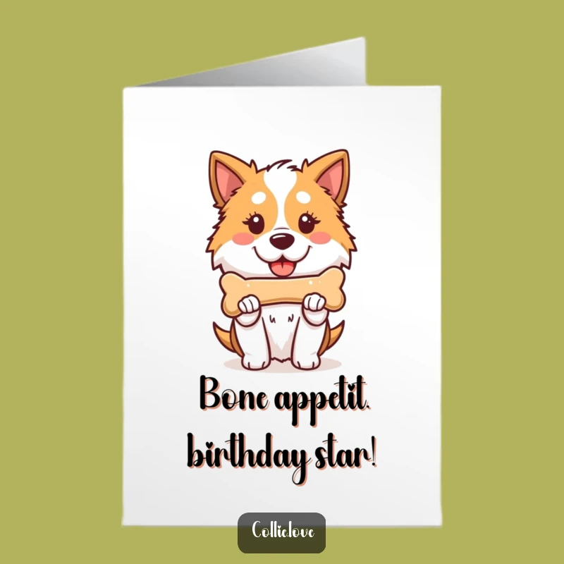 Free Printable Birthday Card: Proud Kawaii Collie with Bone - Funny Downloadable Gift!