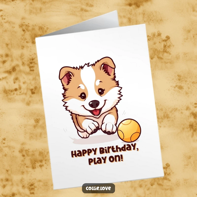 Cute Free Printable Birthday Card: Kawaii Collie puppy intensely chases a bouncing ball, full of playful energy.