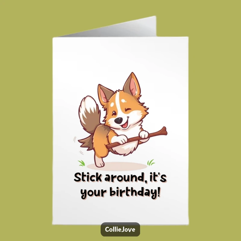 Free Printable Birthday Card: Funny Collie Fetching Stick, Hilarious Dog Downloadable Gift