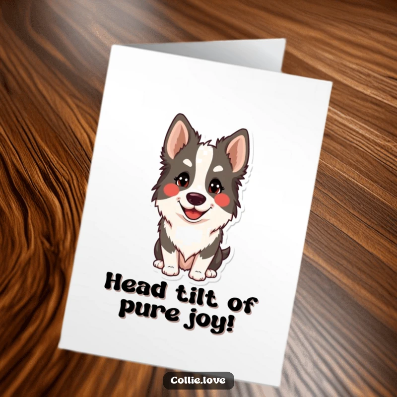 Funny free printable congratulations card with a happy Collie dog doing a classic silly head tilt.