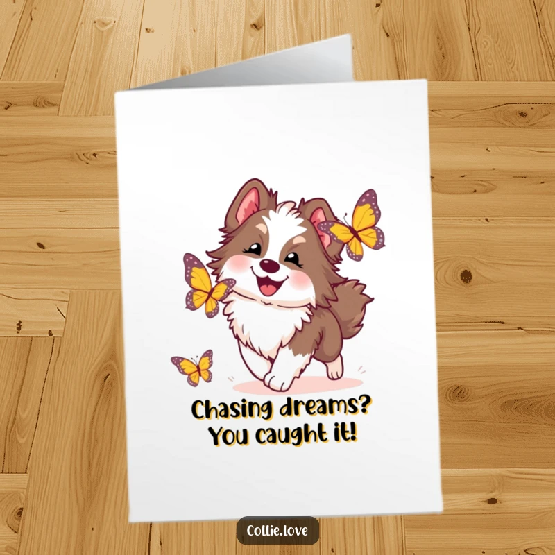 Funny Free Printable Congratulations Card showing a happy Collie dog mid-leap, chasing a colorful butterfly.