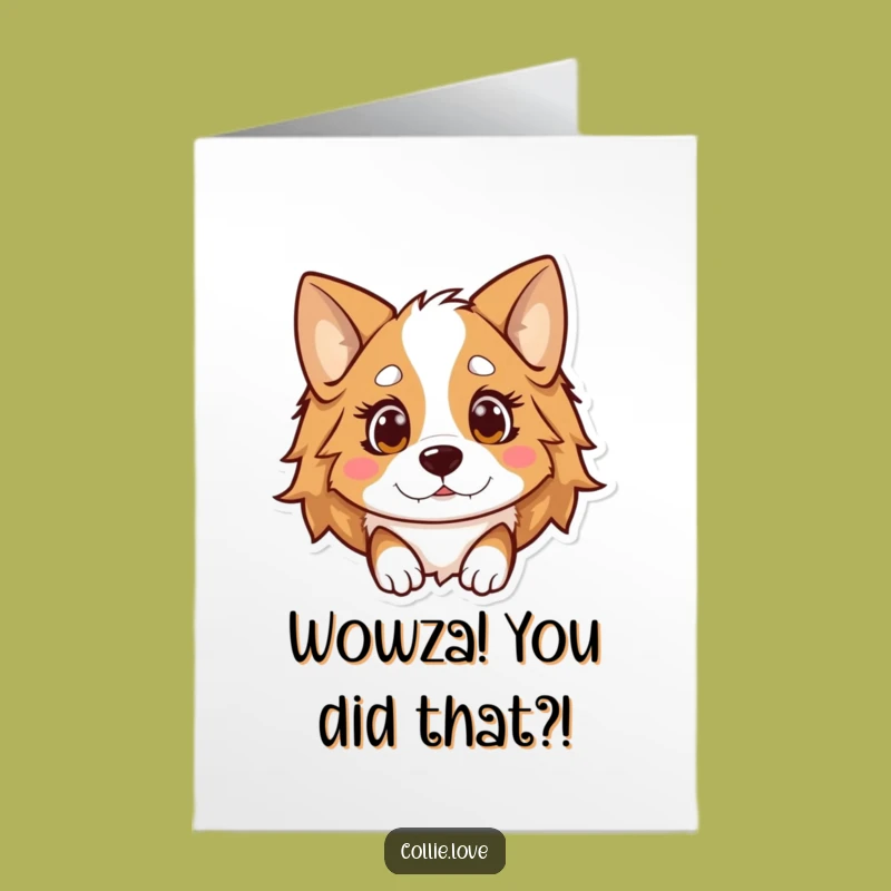 Free Printable Congrats Card: Shocked Kawaii Collie - Funny Downloadable Gift!