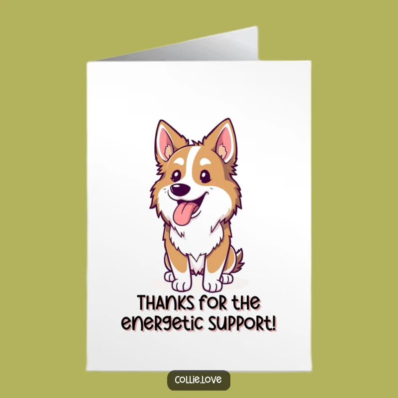 Free Printable Collie Dog Thank You Card: Exhausted but Happy Gift