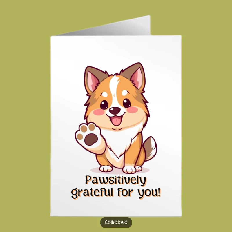 Free Printable Thank You Card: Friendly Collie Paw - Funny Downloadable Gift!