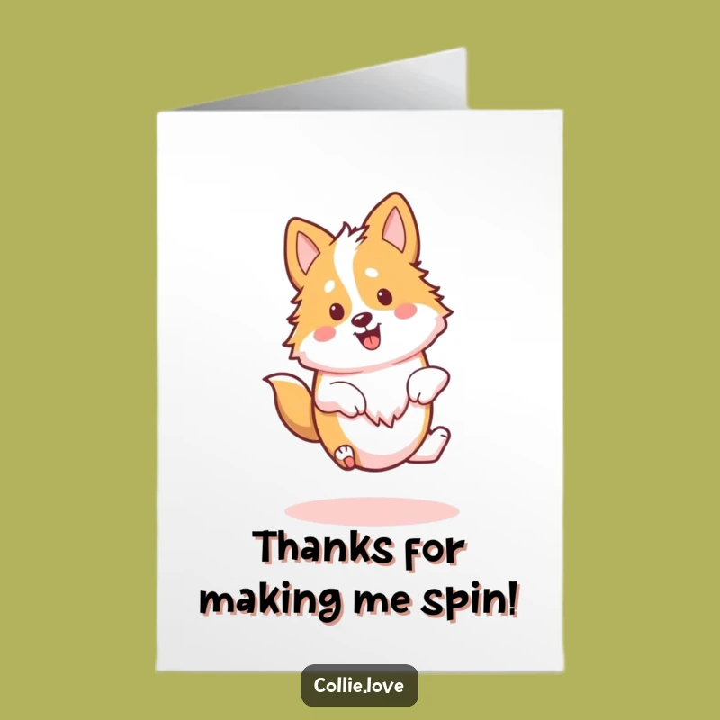 Free Printable Thank You Card: Happy Collie Spin - Funny Downloadable Gift!