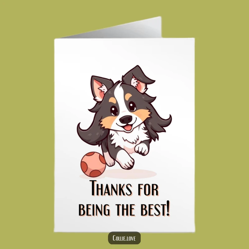 Free Printable Collie Thank You Card: Funny Floppy-Eared Dog Ball Chase Gift