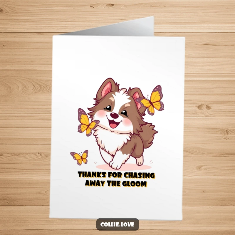 Funny Free Printable Thank You Card with a fluffy Collie dog enthusiastically chasing after a butterfly.