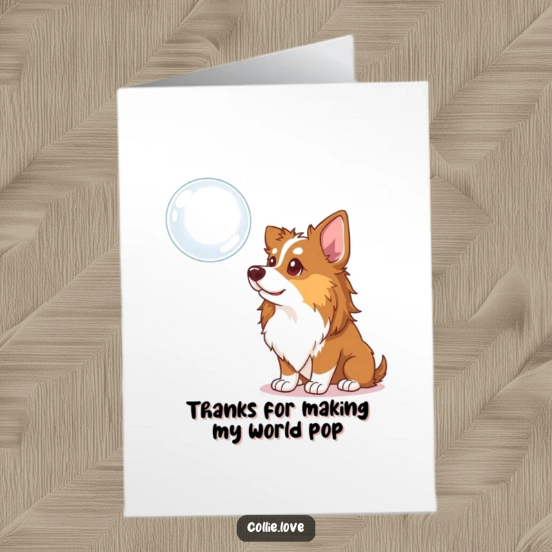Funny Free Printable Thank You Card featuring a Collie dog with its head tilted, watching a bubble.