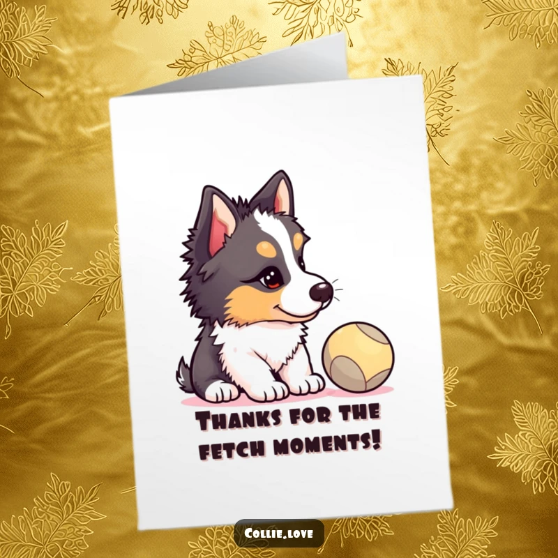 Funny Free Printable Collie Puppy Thank You Card: Cute Collie puppy intently watching a ball, a perfect way to express thanks.